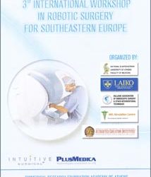 3rd INTERNATIONAL WORKSHOP IN ROBOTIC SURGERY FOR SOUTHEASTERN EUROPE